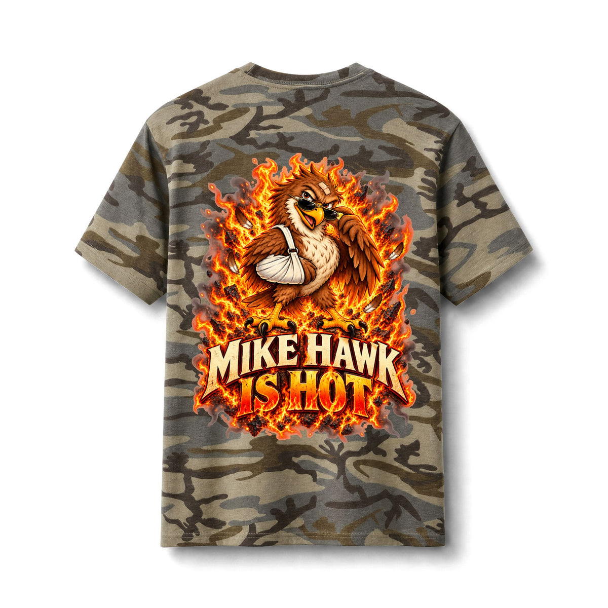 Mike Hawk Is Hot Camo T-Shirt